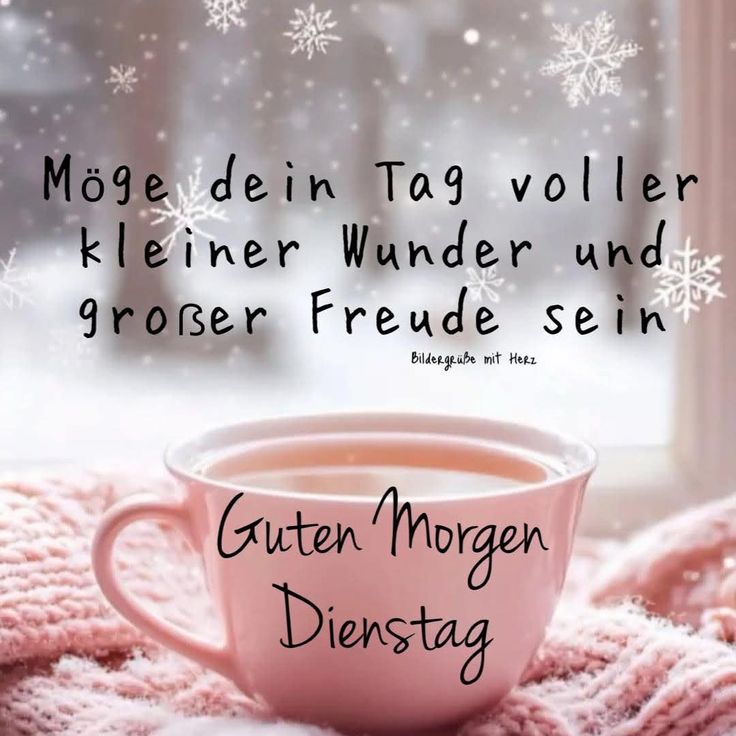 Guten Morgen Dienstag Bilder 105