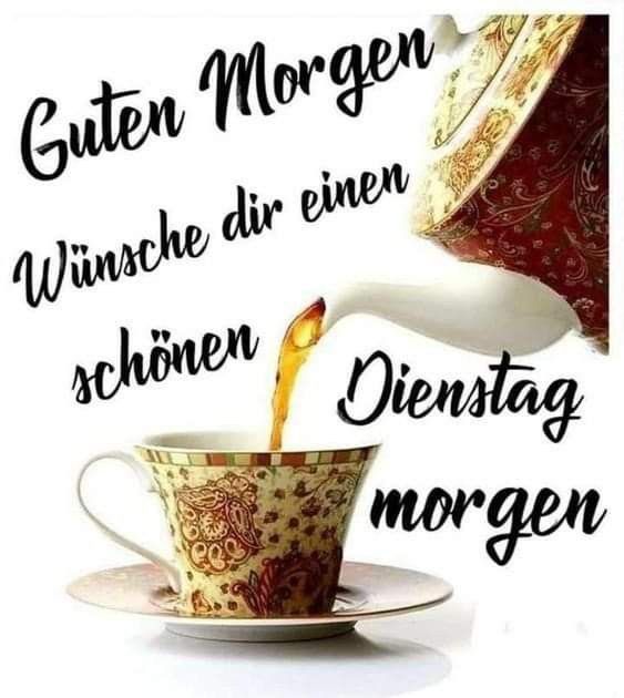 Guten Morgen Dienstag Bilder 56