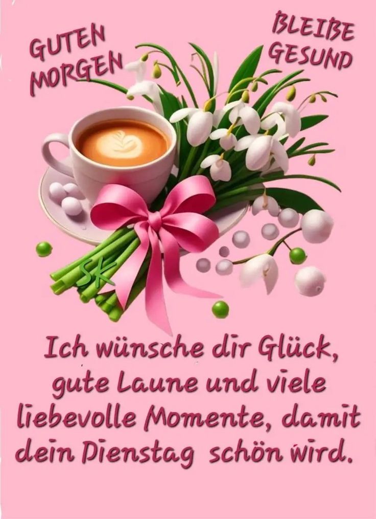 Guten Morgen Dienstag Bilder 95