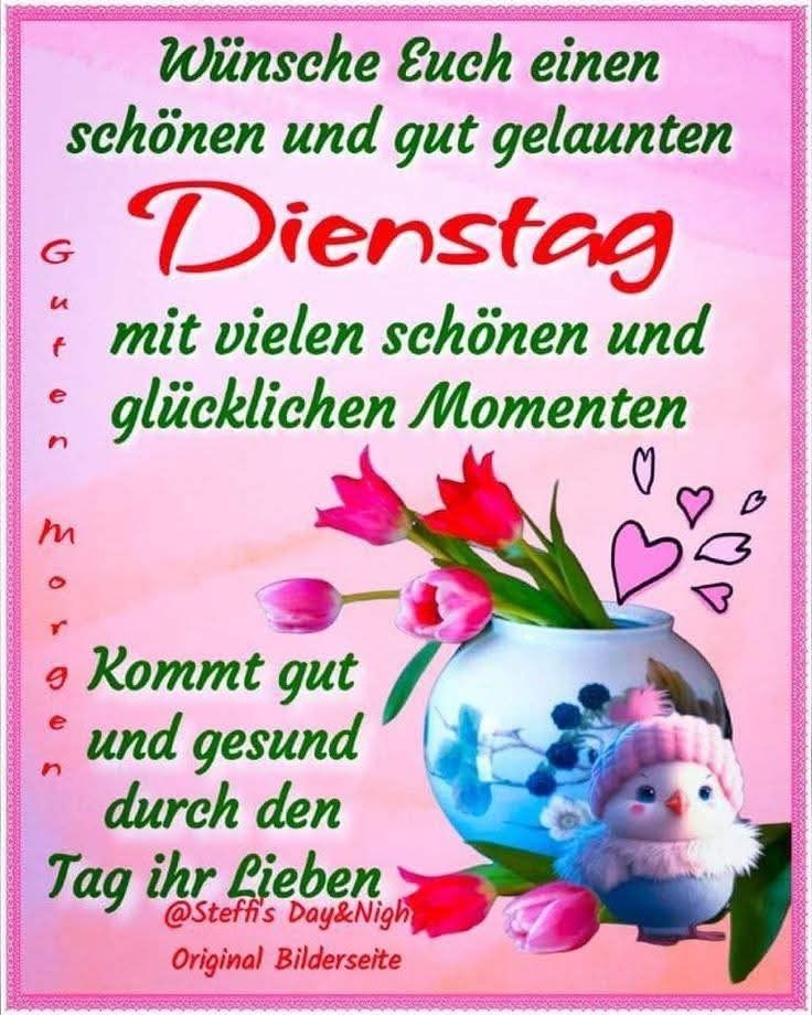 Schönen Dienstag Bilder 128
