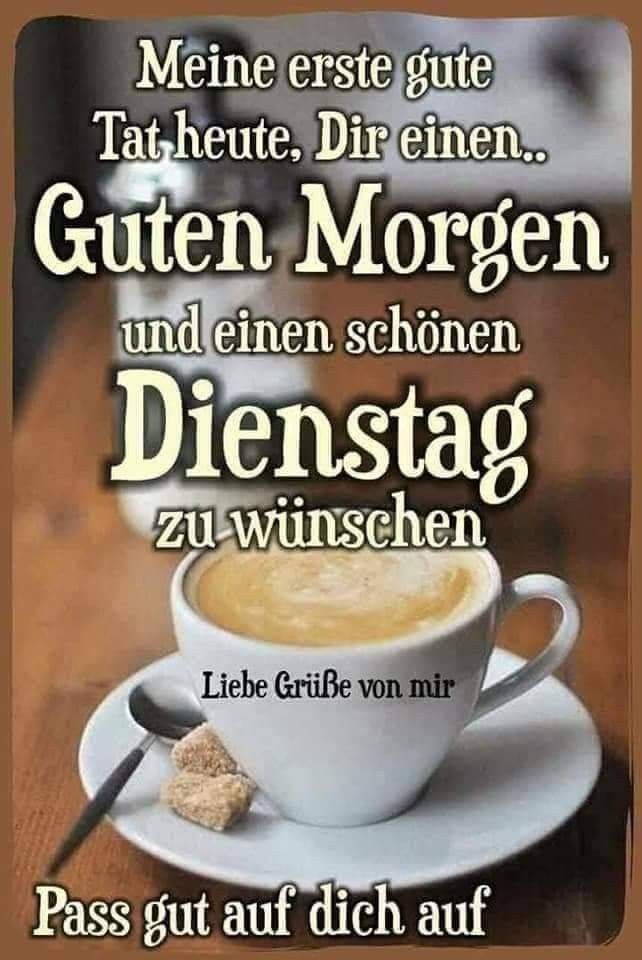 Schönen Dienstag Bilder 43
