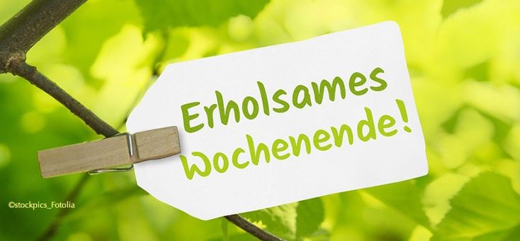 Schönes Wochenende Bilder 31