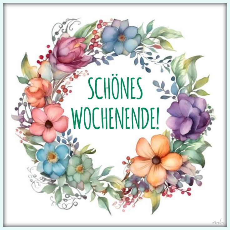 Schönes Wochenende Bilder 68